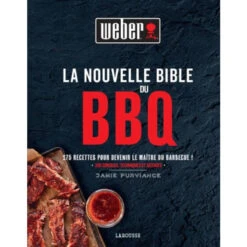 Livre De Recettes Weber La Nouvelle Bible Du BBQ - Edition 2019
